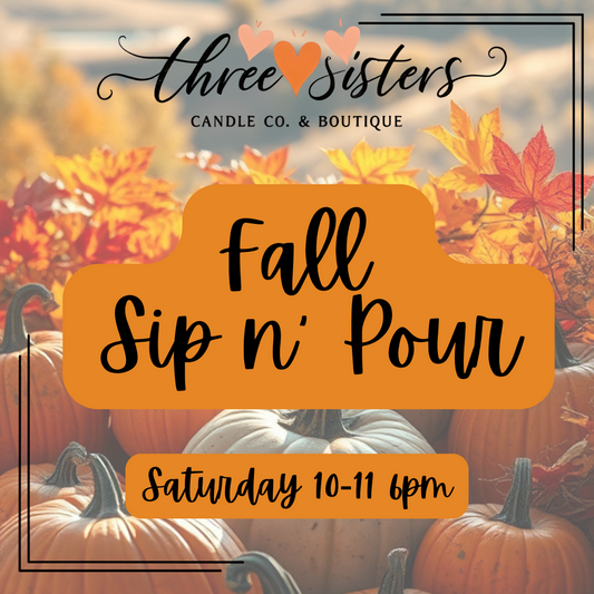 🍂 Fall Sip n’ Pour Registration - 10/11 - 6:00 pm