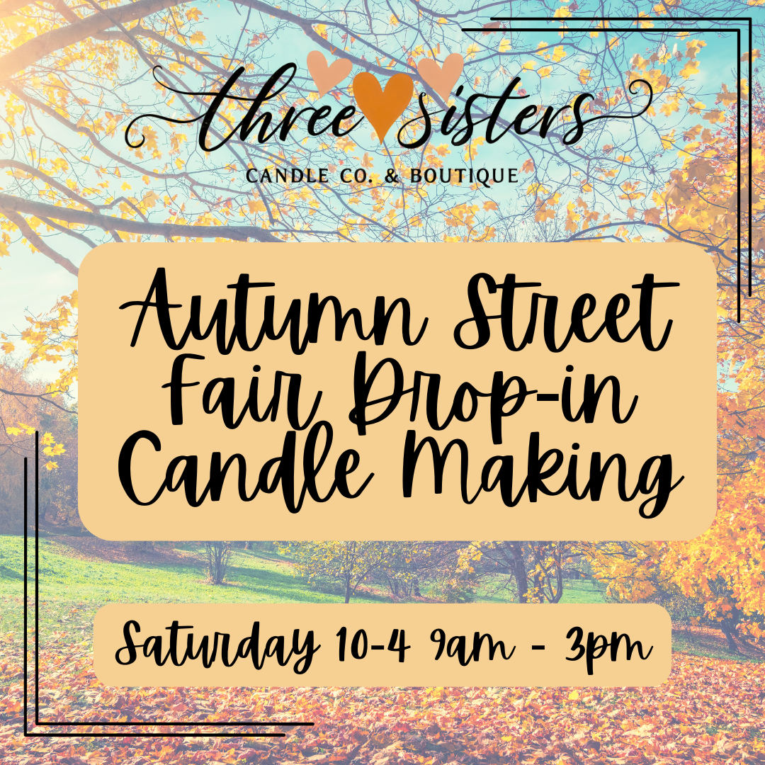 🍂Autumn Street Fair Drop in Candle Making Registration - 10/4