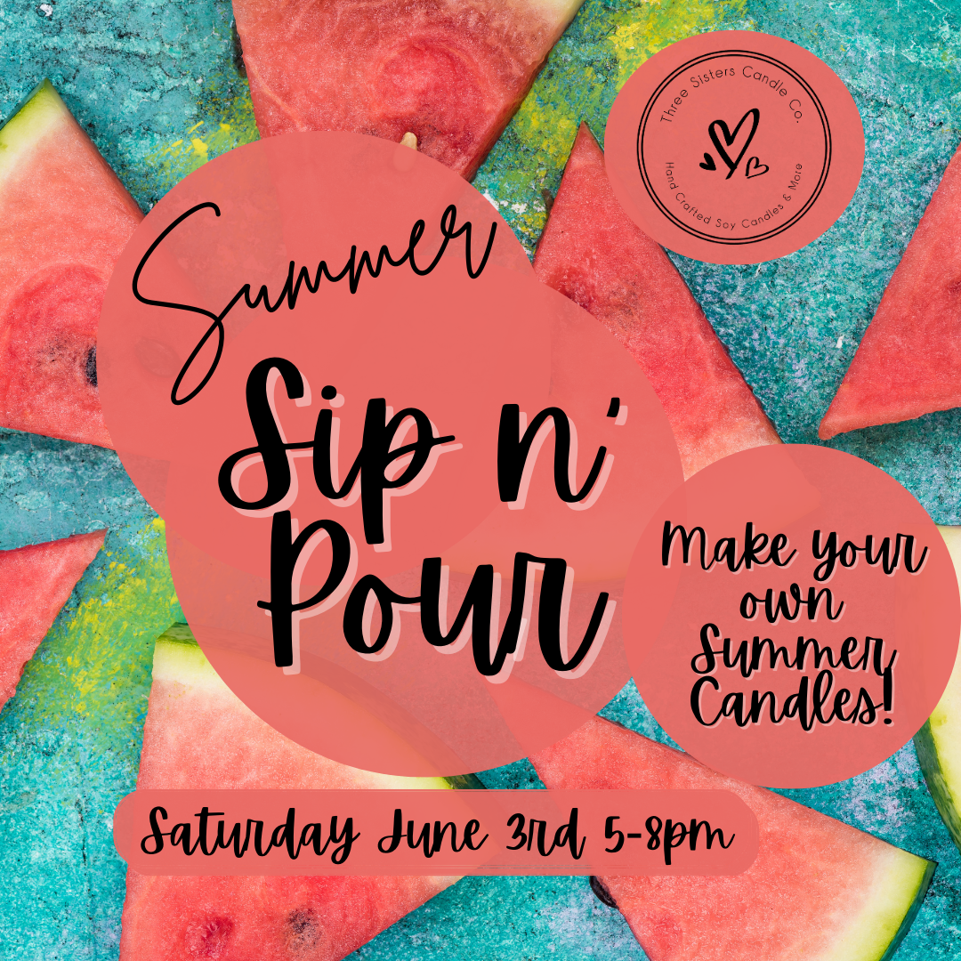 6/3 Summer Sip n’ Pour Registration